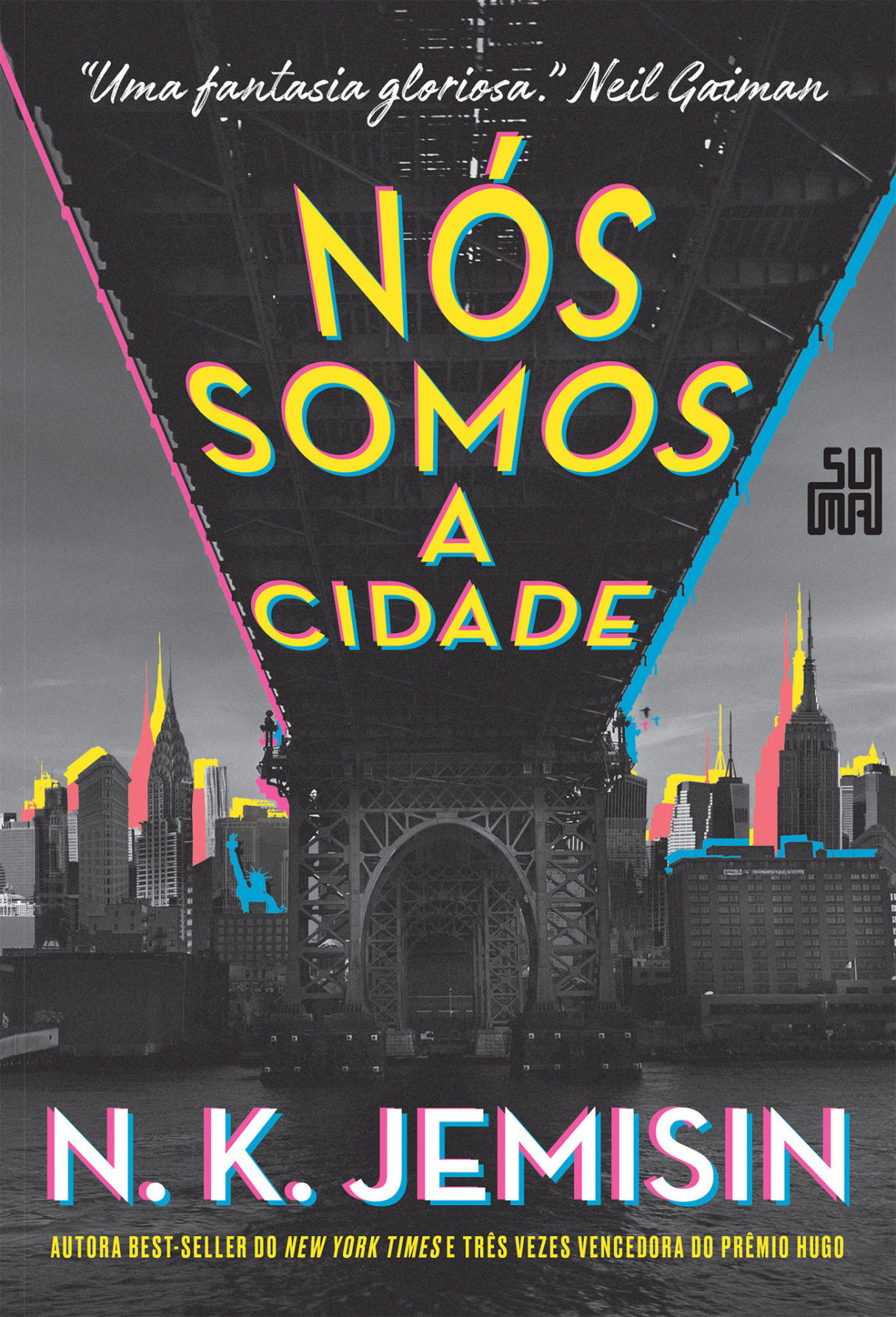 N. K. Jemisin: Nós somos a cidade (EBook, Português language, 2021, Suma)