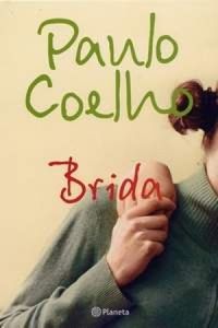 Paulo Coelho: Brida (Paperback, 2014, Brand: Debolsillo, Debolsillo)