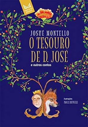 Josué Montello: O tesouro de D. José e outros contos (Paperback, Português language, 2017, Mercuryo Jovem)