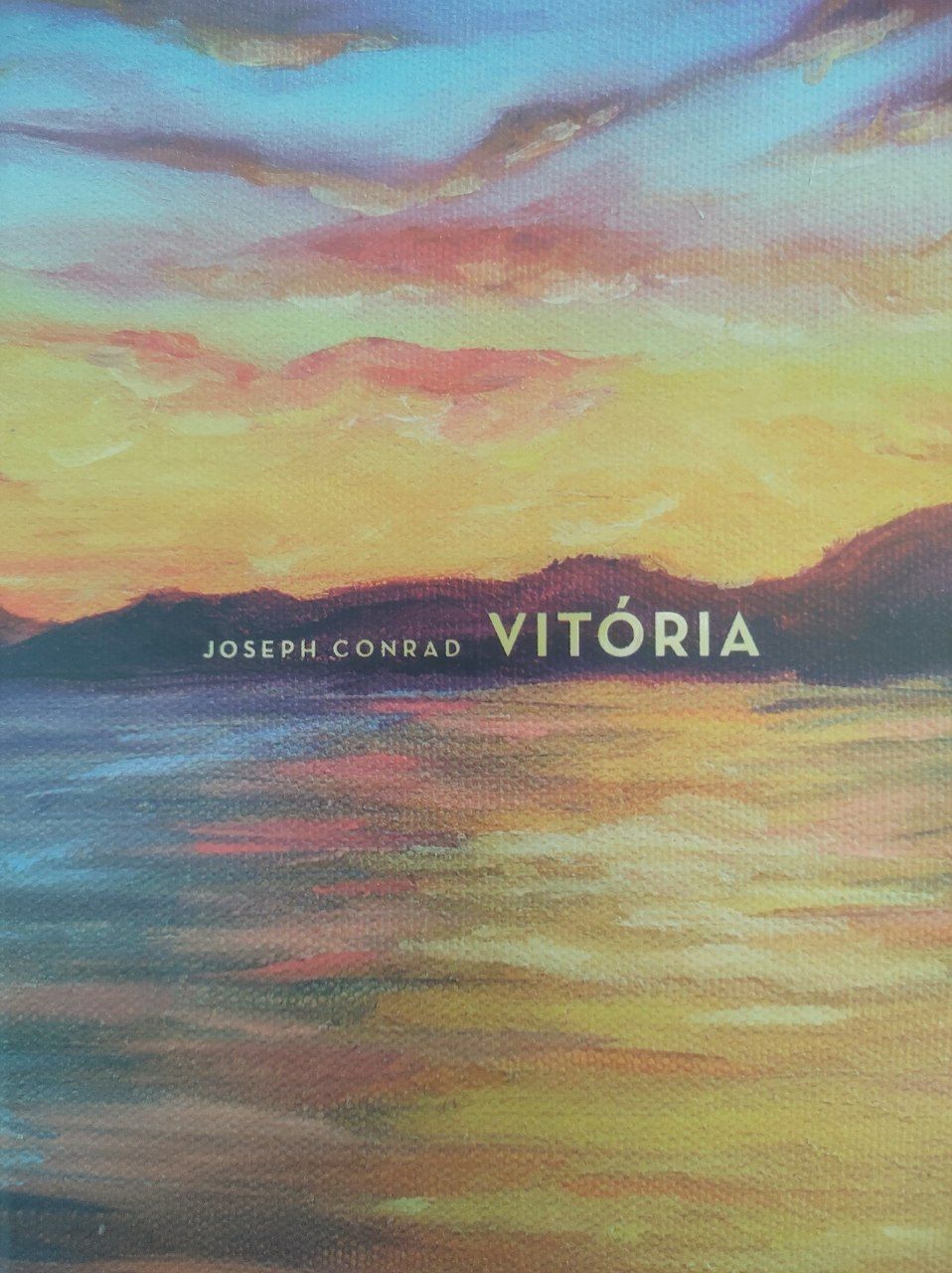 Joseph Conrad: Vitória (Hardcover, português language, 2016, Dublinense)