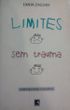 Limites sem Trauma (Paperback, Portuguese language, 2001, Record)