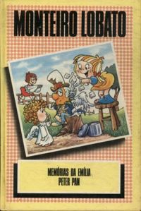 Monteiro Lobato: Memórias da Emília - Peter Pan (Hardcover, Português language, 1988, Circulo do Livro)