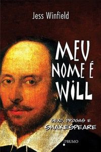 Jess Winfield: Meu Nome é Will (Paperback, Português language, 2009, Prumo)