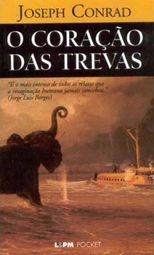 Joseph Conrad: O Coração das Trevas (Paperback, Português language, 2006, L&PM)