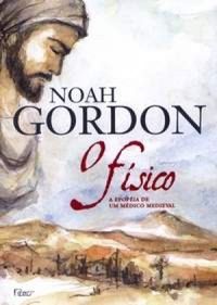 Noah Gordon: O Físico (Paperback, Português language, 2010, Rocco)