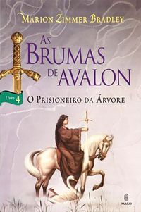 Marion Zimmer Bradley: O Prisioneiro da Árvore (Paperback, Português language, 2008, Imago)