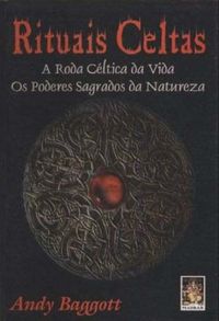 Andy Baggott: Rituais Celtas (Paperback, Português language, 2002, Madras)