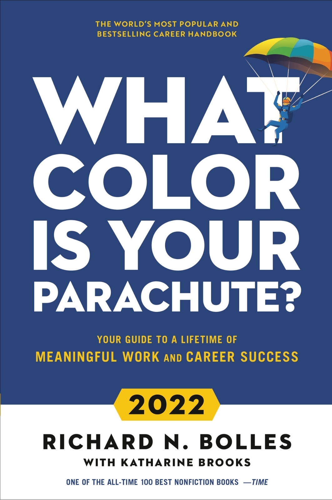 Richard N. Bolles, Katharine Brooks: What Color Is Your Parachute? (EBook, 2021, Ten Speed Press)