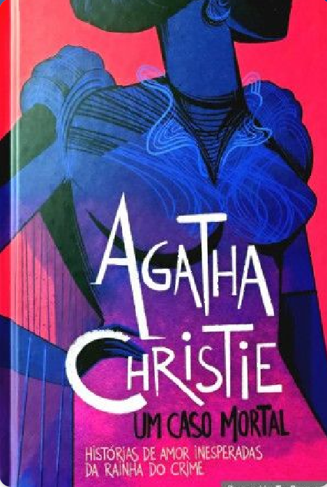 Agatha Christie: Um caso mortal (Hardcover, português language, 2022, Harper Colins)