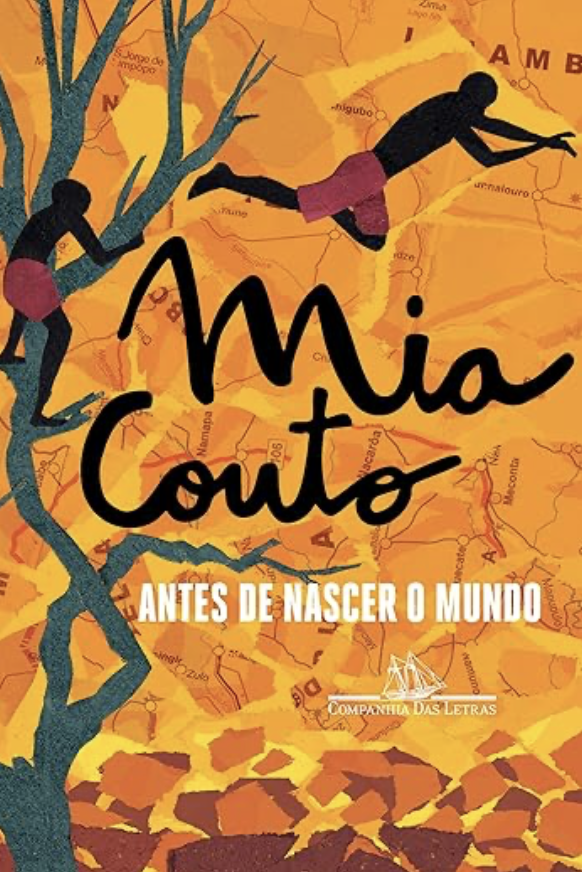 Mia Couto: Antes de nascer o mundo (Portuguese language, 2009, Companhia das Letras)