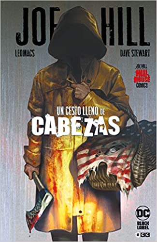 Joe Hill: Un Cesto lleno de Cabezas (GraphicNovel, Español language, ECC Ediciones)