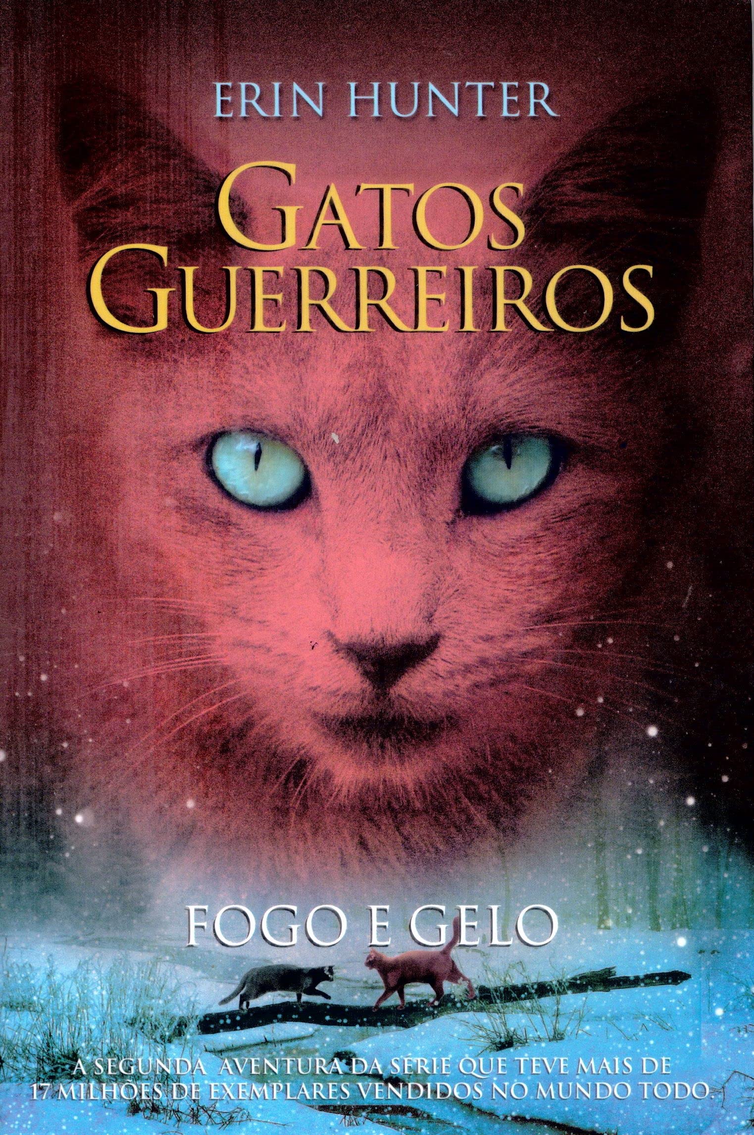 Erin Hunter: Gatos Guerreiros (Paperback, Português (Brasil) language, 2010, WMF Martins Fontes)