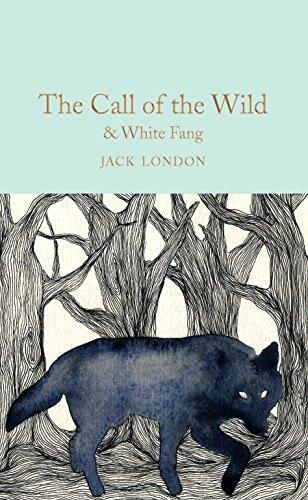 Jack London, Sam Gilpin, Marcus Clapham: Call of the Wild and White Fang (2017, Pan Macmillan)
