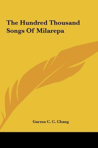 Garma C C Chang: The Hundred Thousand Songs of Milarepa (2010)