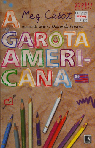 Meg Cabot: A garota Americana (Portuguese language, 2005, Editora Record)