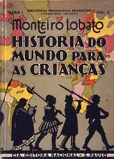 Monteiro Lobato: História do mundo para as crianças (Portuguese language, 1933, Brasiliense)