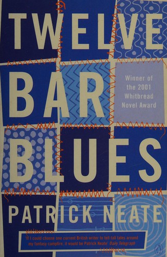 Patrick Neate: Twelve Bar Blues (2002, Penguin Books, Limited)