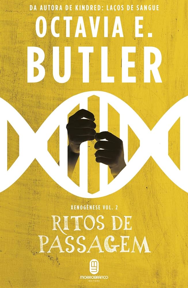 Octavia E. Butler: Ritos de Passagem (português language, Morro Branco)