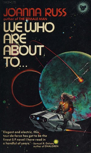 Joanna Russ: We Who Are About to (Dell Pub Co)