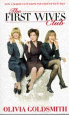 Olivia Goldsmith: The First Wives Club (Paperback, 1996, Mandarin)