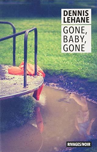 Dennis Lehane, Dennis Lehane: Gone, Baby, Gone (French language, 2007, Payot & Rivages)