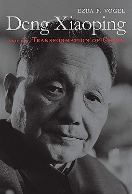 Ezra F. Vogel: Deng Xiaoping and the Transformation of China (2011, Belknap Press)