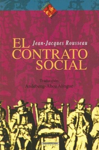 Jean-Jacques Rousseau: El contrato social (Paperback, Spanish language, 1996, PanAmericana Editorial, Ltda.)