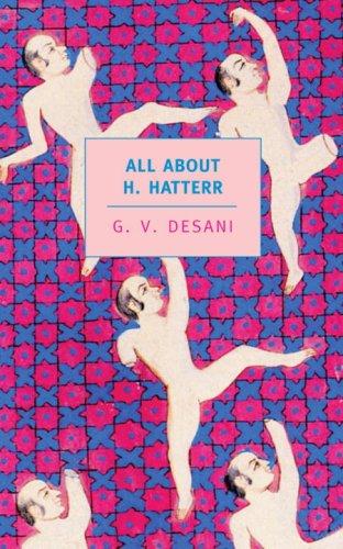 G. V. Desani: All About H. Hatterr (Paperback, 2007, NYRB Classics)