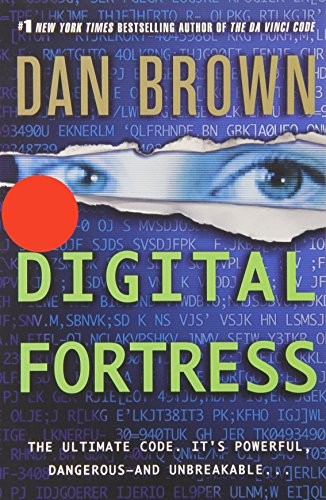 Dan Brown (Teacher): Digital Fortress (2014, St. Martin's Griffin)