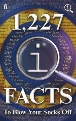 John Mitchinson, James B. Harkin, John Lloyd: 1227 Qi Facts To Blow Your Socks Off (2012)