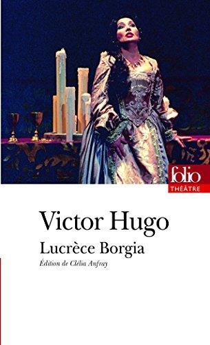 Victor Hugo: Lucrece Borgia (French language, 2007)