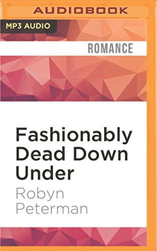 Robyn Peterman, Jessica Almasy: Fashionably Dead Down Under (AudiobookFormat, 2016, Audible Studios on Brilliance Audio, Audible Studios on Brilliance)