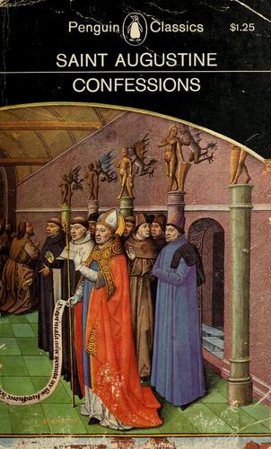 Augustine of Hippo city of god, St. Augustine of Hippo: Confessions (1961, Penguin Books)