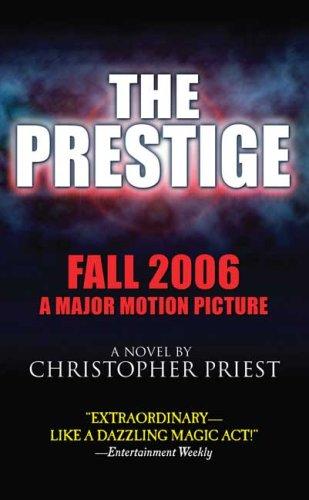 Christopher Priest: The Prestige (2006, Tor Books)