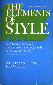 William Strunk: The Elements of Style (1975, Macmillan Company)