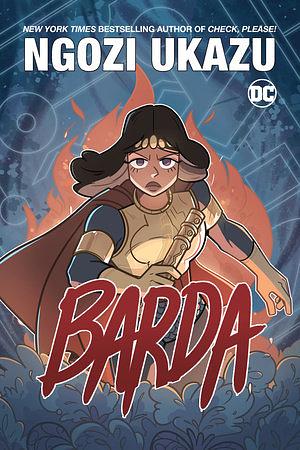 Ngozi Ukazu: Barda (GraphicNovel, 2024, DC Comics)