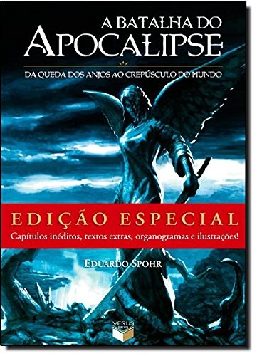 Eduardo Spohr: A Batalha do Apocalipse (Hardcover) (Paperback, 2010, Verus)