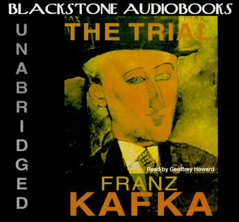 Franz Kafka: The Trial (2000, Blackstone Audiobooks)