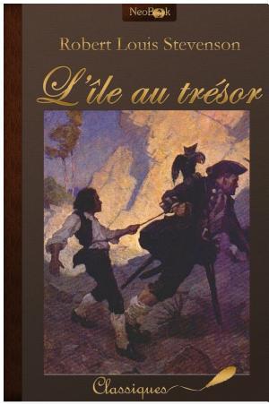 Robert Louis Stevenson: L'Île au trésor (French language)