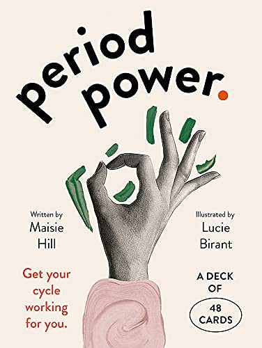 Maisie Hill: Period Power (2022, Laurence King Publishing)
