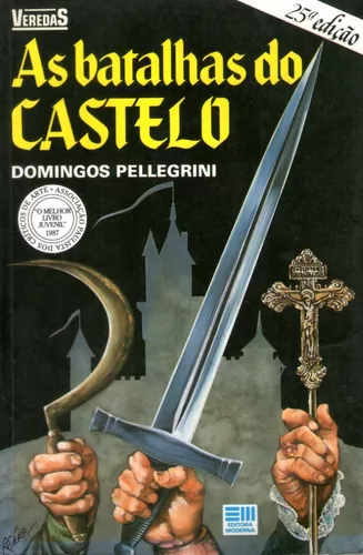 Domingos Pellegrini Jr.: As batalhas do castelo (Portuguese language, 1990, Editora Moderna)