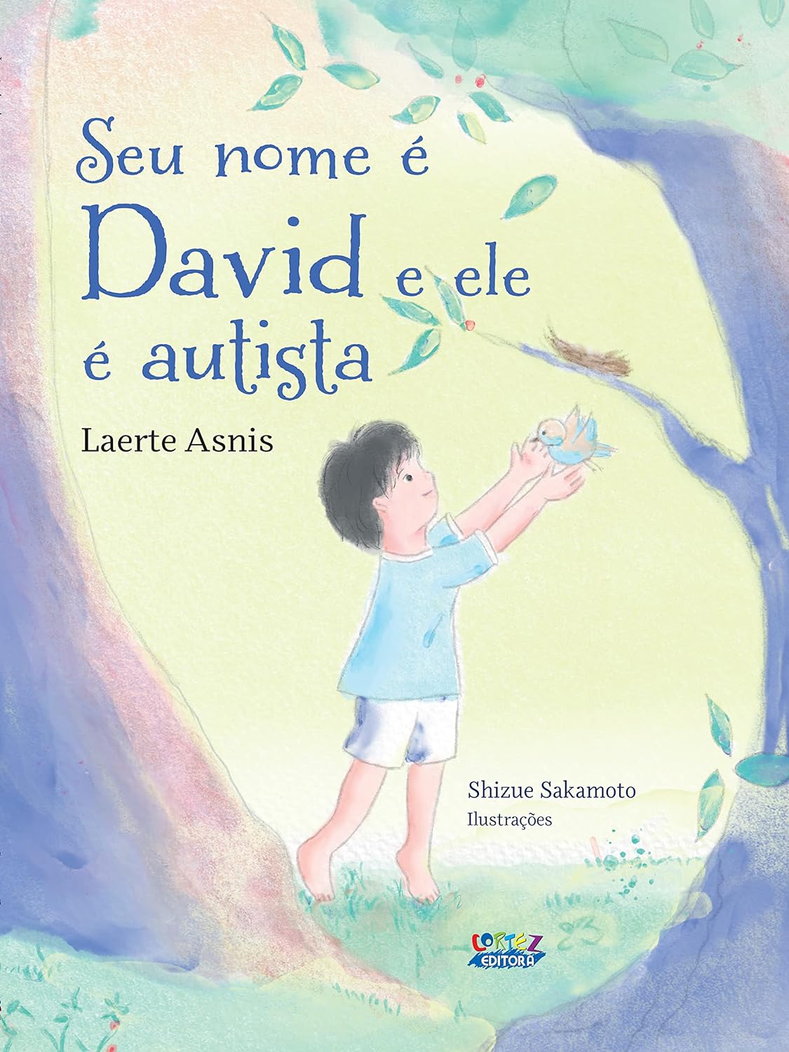 Laerte Asnis, Shizue Sakamoto: Seu nome é David e ele é autista (Paperback, português language, 2023, Cortez)
