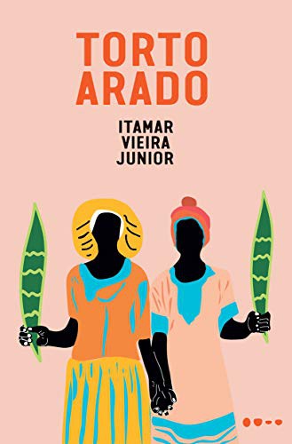 Itamar Vieira Junior: Torto Arado (Paperback, Português language, 2019, Todavia)