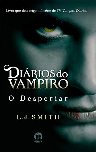 L. J. Smith: O despertar (Portuguese language, Galera)