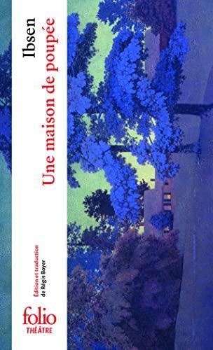 Henrik Ibsen: Une maison de poupée (French language, 2013, Éditions Gallimard)