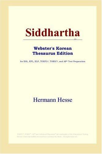 Herman Hesse: Siddhartha (Webster's Korean Thesaurus Edition) (2006, ICON Group International, Inc.)