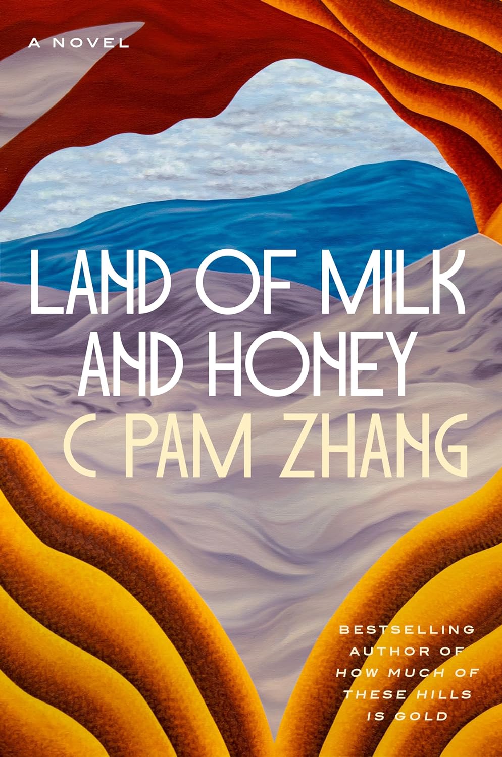 C. Pam Zhang: Land of Milk and Honey (Hardcover, 2023, Penguin Publishing Group, Riverhead Books)