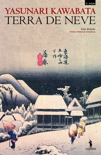 Yasunari Kawabata: Terra de Neve (Paperback, 2007, Dom Quixote)