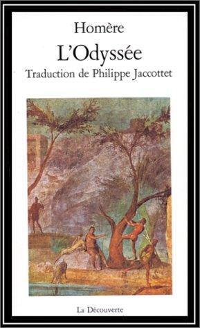 Homer, Robert Fitzgerald, Homer [Translated By Albert Cook], Homer, Barry B. Powell, Homer, W. H. D. Rouse, Deborah Steiner, Adam Nicolson, Sebastien van Donnick, John Lescault: L'Odyssée (French language, 1982, Maspero)