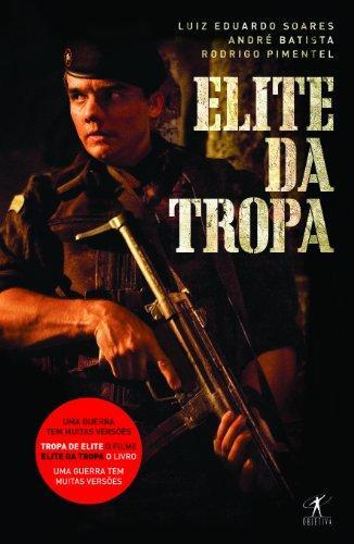 Luiz Eduardo Soares, André Batista, Rodrigo Pimentel: Elite da tropa (Portuguese language)